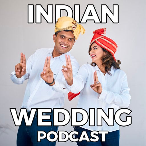 Indian Wedding Podcast