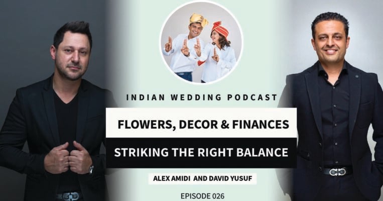 Flowers, Décor & Finances: Striking the Right Balance for your Indian Wedding  Alex and David from Square Root Designs